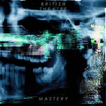 British Theatre - Mastery