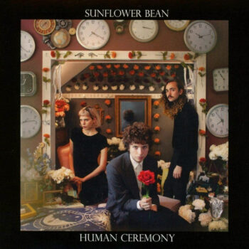 Sunflower Bean - Human Ceremony