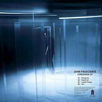 John Frusciante - Foregrow (EP)