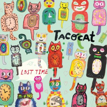 Tacocat - Lost Time