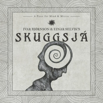 Skuggsjá: A Piece For Mind & Mirror