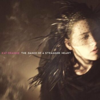 The Dance Of A Stranger Heart