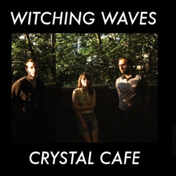 Witching Waves - Crystal Cafe
