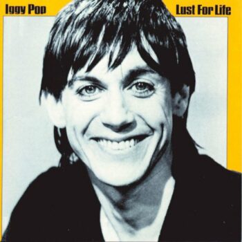 Iggy Pop - Lust For Life