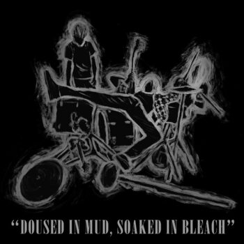 V.A. - Doused In Mud, Soaked in Bleach