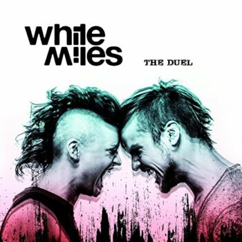 White Miles - The Duel