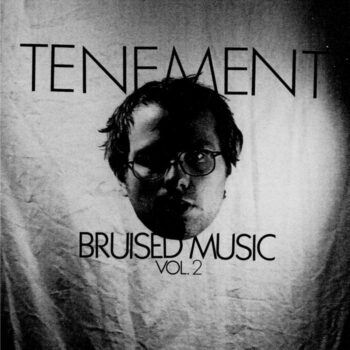 Tenement - Bruised Music, Vol.2