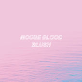 Moose Blood - Blush