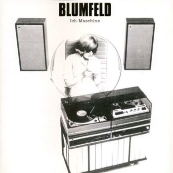 Blumfeld - Ich-Maschine