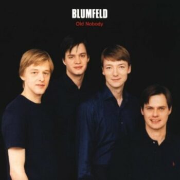 Blumfeld - Old Nobody