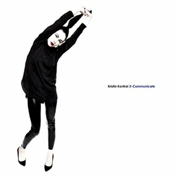 Kristin Kontrol - X-Communicate