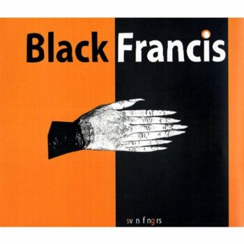 Black Francis - Svn Fngrs (EP)