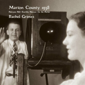 Rachel Grimes - Marion County 1938 (EP)