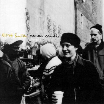 Elliott Smith - Roman Candle