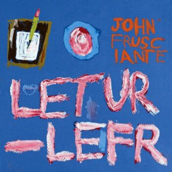 John Frusciante - Letur-Lefr (EP)