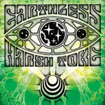 Harsh Toke - Split-LP mit Earthless