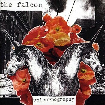 The Falcon - Unicornography