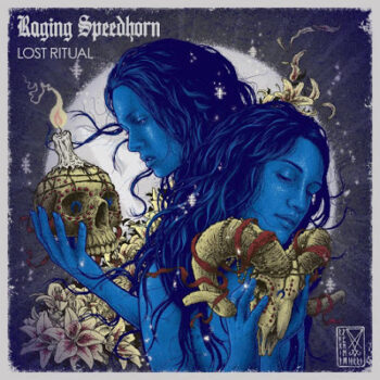 Raging Speedhorn - Lost Ritual