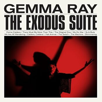 Gemma Ray - The Exodus Suite