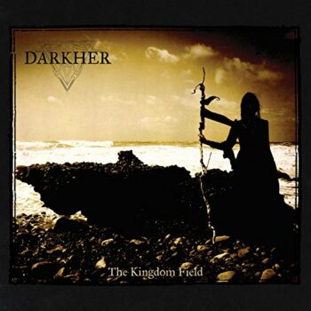 Darkher - The Kingdom Field (EP)