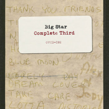 Big Star - Complete Third (Reissue)