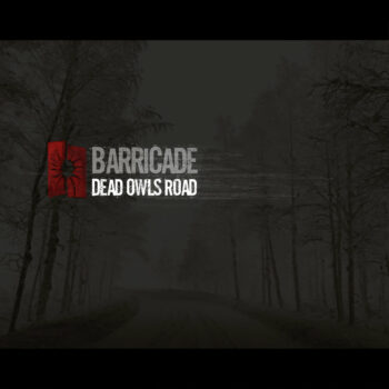 Barricade - Dead Owls Road