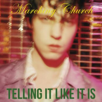 Marching Church - Telling It Like It Is