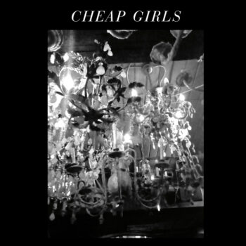 Cheap Girls - Gods Ex-Wife Collection