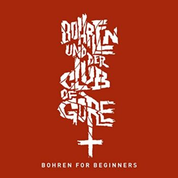 Bohren & Der Club Of Gore - Bohren For Beginners