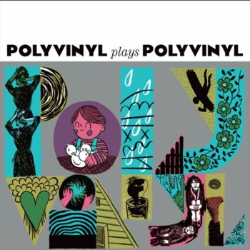 V.A. - Polyvinyl Plays Polyvinyl