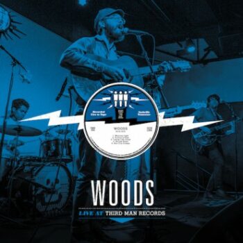 Woods - Woods Live at Third Man Records