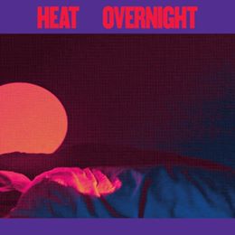 Heat (CAN) - Overnight