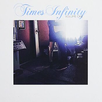 The Dears - Times Infinity Vol. 1