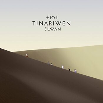 Tinariwen - Elwan