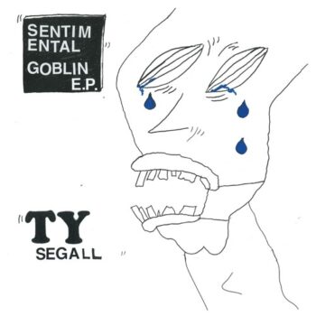 Ty Segall - Sentimental Goblin (EP)