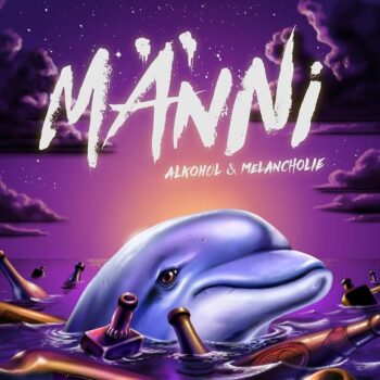 Männi - Alkohol & Melancholie