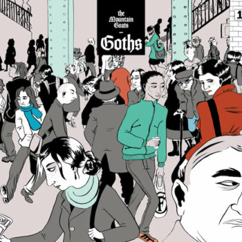 The Mountain Goats - Goths