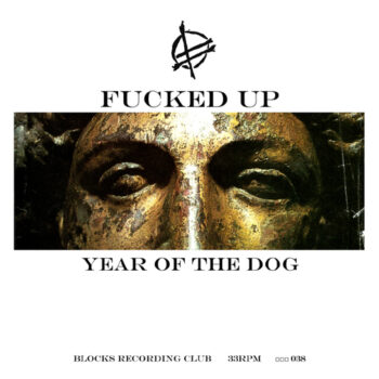 Fucked Up - Year Of The Dog