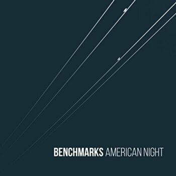 Benchmarks - American Night (EP)