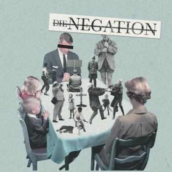 Die Negation - Herrschaft der Vernunft