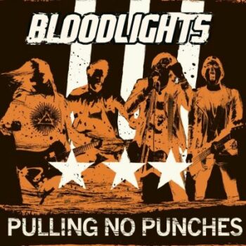 Bloodlights - Pulling No Punches