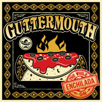 Guttermouth - The Whole Enchilada