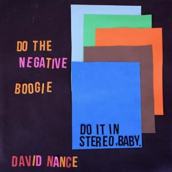 David Nance - Do The Negative Boogie