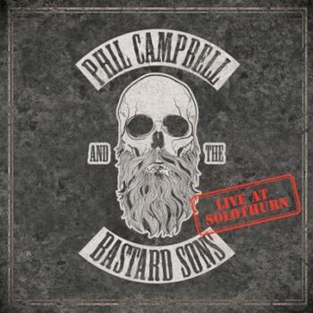 Phil Campbell And The Bastard Sons - Live At Solothurn EP