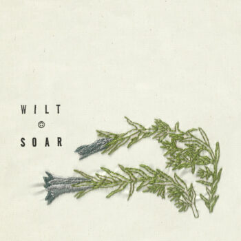 Soar - Wilt (EP)