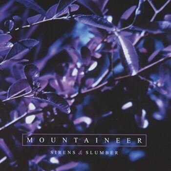 Mountaineer (US) - Sirens & Slumbers