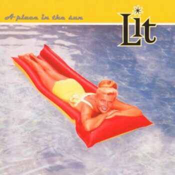 Lit - A Place In The Sun