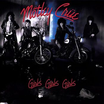 Mötley Crüe - Girls Girls Girls