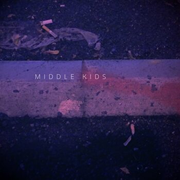 Middle Kids - Middle Kids (EP)