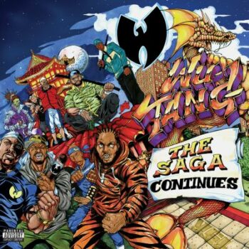 Wu-Tang Clan - The Saga Continues